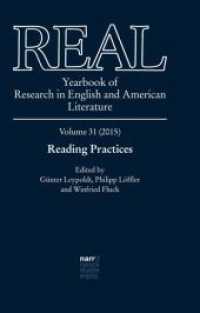 REAL - Yearbook of Research in English and American Literature, Volume 31 (2015) : Reading Practices (REAL - Yearbook of Research in English and American Literature .31) （1. Auflage. 2015. 237 S. 230 mm）