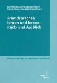 Fremdsprachen lehren und lernen: Rück- und Ausblick : Arbeitspapiere der 30. Frühjahrskonferenz zur Erforschung des Fremdsprachenunterrichts. (Giessener Beiträge zur Fremdsprachendidaktik) （1. Auflage. 2011. 253 S. 211 mm）