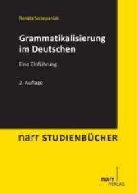 Grammatikalisierung im Deutschen : Eine Einf&uuml;hrung (narr STUDIENB&Uuml;CHER) （2., &uuml;berarb. u. erw. Aufl. 2011. X, 219 S. 240 mm）