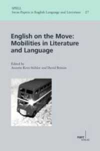 On the Move : Mobilities in English Language and Literature (Swiss Papers in English Language and Literature (SPELL) Bd.27) （1. Auflage. 2012. 171 S. 223 mm）