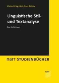 言語学的文体・テクスト分析入門<br>Linguistische Stil- und Textanalyse : Eine Einführung (narr STUDIENBÜCHER) （2016. VI, 289 S. 240 mm）