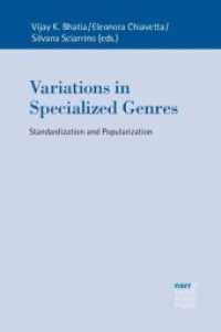 Variations in Specialized Genres : Standardization and Popularization (Europäische Studien zur Textlinguistik Bd.14) （1. Auflage. 2015. 293 S. 230 mm）