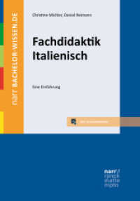 Fachdidaktik Italienisch : Eine Einführung (bachelor-wissen) （1. Auflage. 2019. XII, 341 S. 230 mm）