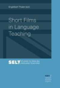 Short Films in Language Teaching (Studies in English Language Teaching / Augsburger Studien zur Englischdidaktik 2) （1. Auflage. 2017. 191 S. 220 mm）