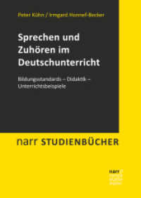 Sprechen und Zuhören im Deutschunterricht : Bildungsstandards - Didaktik - Unterrichtsbeispiele (narr STUDIENBÜCHER) （1. Auflage. 2019. 268 S. 240 mm）