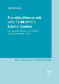 Französischlernen mit Lese-Rechtschreib-Schwierigkeiten : Eine qualitative Studie im Unterricht der Sekundarstufen I und II (Giessener Beiträge zur Fremdsprachendidaktik) （1. Auflage. 2023. 325 S. 240 mm）