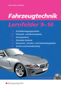 Fahrzeugtechnik, Lernfelder 9-14, m. CD-ROM : Lernfelder 9-14 Schulbuch. Nach neuem Rahmenlehrplan (Fahrzeugtechnik 6) （4. Aufl. 2002. 152 S. mit CD-ROM, DIN A4. 297.00 mm）