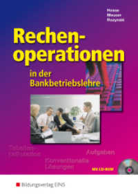 Rechenoperationen in der Bankbetriebslehre, m. CD-ROM : Tabellenkalkulation - Aufgaben - Konventionelle Lösungen: Schülerband (Rechenoperationen in der Bankbetriebslehre 1) （6. Aufl. 2009. 200 S. m. Abb. 240.00 mm）