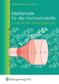 Mathematik für die Hochschulreife in beruflichen Bildungsgängen : Schulbuch (Mathematik 1) （13. Aufl. 1994. 622 S. DIN C5. 160.00 x 230.00 mm）