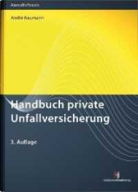 Handbuch private Unfallversicherung (AnwaltsPraxis)