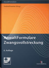 AnwaltFormulare Zwangsvollstreckung (AnwaltFormulare) （6. Aufl. 2024. 2604 S. 240 mm）