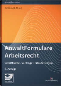 AnwaltFormulare Arbeitsrecht (AnwaltFormulare) （5. Aufl. 2024. 2298 S. 245 mm）