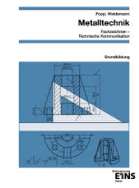 Metalltechnik - Fachzeichnen / Technische Kommunikation : Grundbildung: Schülerband (Metalltechnik / Konstruktionsmechaniker / Metallbauer 1) （7. Aufl. 2004. 100 S. perforiert und gelocht. 210.00 x 297.00 mm）