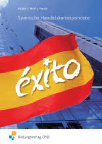 EXITO - Spanische Handelskorrespondenz : Schulbuch (Exito 1) （5. Aufl. 2013. 268 S. m. Farbabb. 240.00 mm）