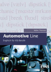 Automotive Line - Englisch für Kfz-Berufe : Schulbuch (Automotive Line 1) （2. Aufl. 2004. 112 S. m. zweifarb. Abb. 170.00 x 240.00 mm）