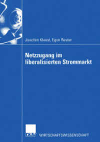 Netzzugang im liberalisierten Strommarkt (DUV Wirtschaftswissenschaft) （2002. xiv, 107 S. XIV, 107 S. 3 Abb. 210 mm）