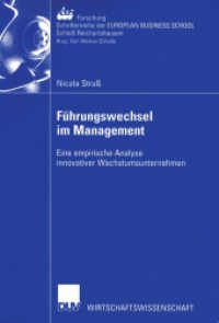 Führungswechsel im Management : Eine empirische Analyse innovativer Wachstumsunternehmen. Diss. Mit e. Geleitw. v. Jean-Paul Thommen (DUV Wirtschaftswissenschaft) （2003. xxx, 338 S. XXX, 338 S. 14 Abb. 225 mm）