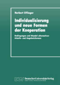 Individualisierung und neue Formen der Kooperation : Bedingungen und Wandel alternativer Arbeitsformen und Angebotsformen （1990. 387 S. 387 S. 210 mm）