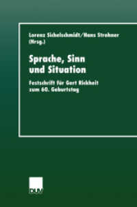 Sprache, Sinn und Situation : Festschrift für Gert Rickheit zum 60. Geburtstag (DUV Sprachwissenschaft) （2001. 2001. 288 S. 288 S. 21 Abb. 229 mm）