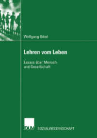 Lehren vom Leben : Essays über Mensch und Gesellschaft (DUV Sozialwissenschaft) （2003. viii, 339 S. VIII, 339 S. 210 mm）