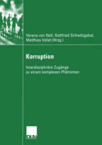 Korruption : Interdisziplinäre Zugänge zu einem komplexen Phänomen (DUV Sozialwissenschaft) （2003. xi, 175 S. XI, 175 S. 13 Abb. 0 mm）