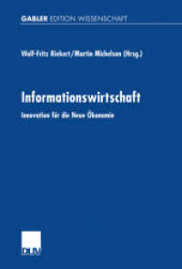Informationswirtschaft : Innovation für die Neue Ökonomie (Gabler Edition Wissenschaft) （2001. viii, 208 S. VIII, 208 S. 14 Abb. 210 mm）