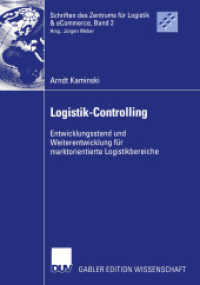 Logistik-Controlling : Entwicklungsstand und Weiterentwicklung für marktorientierte Logistikbereiche (Schriften des Zentrums für Logistik & eCommerce 2) （2002. 2002. xxii, 371 S. XXII, 371 S. 9 Abb. 210 mm）