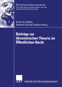 Beiträge zur ökonomischen Theorie im Öffentlichen Recht (Ökonomische Analyse des Rechts .) （2003. viii, 190 S. VIII, 190 S. 210 mm）