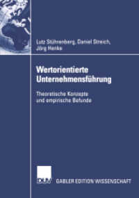 Wertorientierte Unternehmensführung : Theoretische Konzepte und empirische Befunde (Gabler Edition Wissenschaft) （2003. xx, 109 S. XX, 109 S. 7 Abb. 210 mm）
