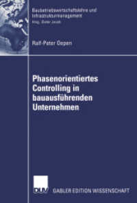 Phasenorientiertes Controlling in bauausführenden Unternehmen : Diss. Mit e. Geleitw. v. Dieter Jacob (Gabler Edition Wissenschaft) （2003. xxii, 205 S. XXII, 205 S. 32 Abb. 0 mm）