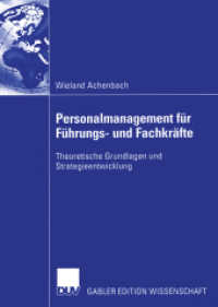 Personalmanagement Für Führungs- Und Fachkräfte: Theoretische Grundlagen Und Strategieentwicklung （2003 ed.）