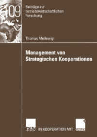 Management von Strategischen Kooperationen : Eine ressourcenorientierte Untersuchung in der Telekommunikationsbranche. Habil.-Schr. Mit e. Geleitw. v. Rolf Bronner (Beiträge zur betriebswirtschaftlichen Forschung Bd.109) （2003. xvi, 329 S. XVI, 329 S. 2 Abb. 210 mm）