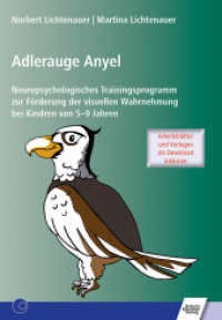 Adlerauge Anyel, m. 1 Beilage : Neuropsychologisches Trainingsprogramm zur F&ouml;rderung der visuellen Wahrnehmung bei Kindern von 5-9 Jahren (Das Gesundheitsforum) （4. Aufl. 2024. 120 S. 23 cm）