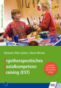 Ergotherapeutisches Sozialkompetenz-Training (EST), m. CD-ROM （2., überarb. u. erw. Aufl. 2017. 292 S. 23 cm）