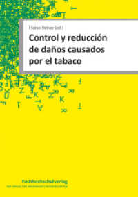 Control y reducci&oacute;n de da&ntilde;os causados por el tabaco （1. Auflage 2025）