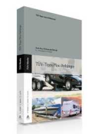 Das TÜV-Buch PKW-Anhänger : Kauf, Bau, Prüfung und Betrieb (TÜV-Tipps) （8., überarb. Aufl. 2015. 128 S. 24 cm）