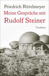 Meine Gespräche mit Rudolf Steiner （2. Aufl. 2024. 119 S. 21.6 cm）