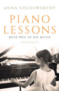 Piano Lessons : Mein Weg in die Musik （2. Aufl. 2024. 272 S. 22 cm）