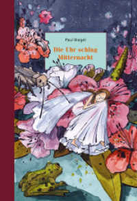 Die Uhr schlug Mitternacht （2021. 127 S. 20.5 cm）