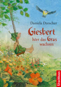 Giesbert hört das Gras wachsen (Giesbert 2) （6. Aufl. 2025. 104 S. 24.8 cm）
