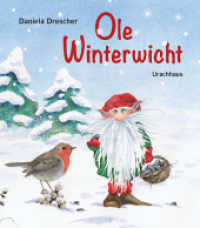 Ole Winterwicht （4. Aufl. 2022. 12 S. 16 cm）