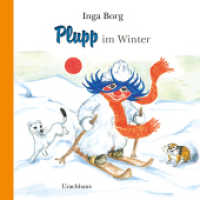Plupp im Winter : Bilderbuch （2019. 32 S. Durchgehend farbig illustriert. 18 cm）