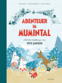 Abenteuer im Mumintal : Nach drei Erzählungen von Tove Jansson. Bilderbuch （3. Aufl. 2025. 96 S. 26 cm）