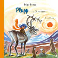 Plupp im Sommer : Bilderbuch （2020. 32 S. Abbildungen mit Text dazu. 18 cm）