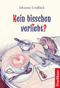 Kein bisschen verliebt? （2022. 224 S. 20.5 cm）