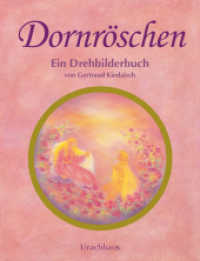 Dornröschen : Ein Drehbilderbuch （2024. 22 S. 24 cm）