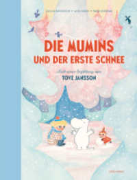 Die Mumins und der erste Schnee （2023. 40 S. 26 cm）