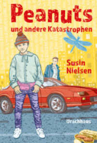 Peanuts und andere Katastrophen （2023. 240 S. 20.5 cm）