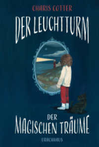 Der Leuchtturm der magischen Träume （2024. 288 S. 24 cm）