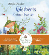 Giesberts kleiner Garten (Giesbert) （2. Aufl. 2025. 12 S. 6 farbige Abbildungen und 6 Illustrationen. 19 cm）